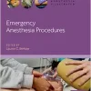 Emergency Anesthesia Procedures (ANESTHESIA ILLUSTRATED)