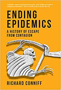 Ending Epidemics: A History of Escape from Contagion