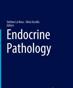 Endocrine Pathology (Encyclopedia of Pathology) ()