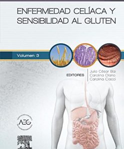 Enfermedad celiaca y sensibilidad al gluten: Clínicas Iberoamericanas de Gastroenterología y Hepatología Volume 3 (Spanish Edition)