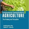 Entrepreneurial Communication in Agriculture: The Probing and Perception