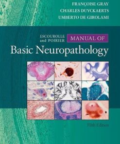 Escourolle & Poirier’s Manual of Basic Neuropathology, 5e
