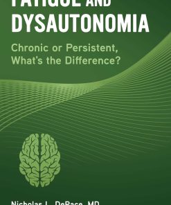 Fatigue and Dysautonomia ()
