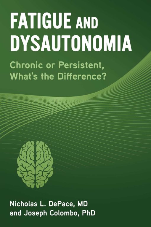Fatigue and Dysautonomia ()