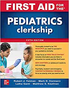 First Aid for the Pediatrics Clerkship, 5th Edition