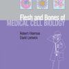 Flesh and Bones of Medical Cell Biology (Flesh & Bones)