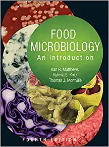 Food Microbiology: An Introduction, 4th edition (ASM Books)
