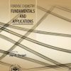 Forensic Chemistry: Fundamentals and Applications