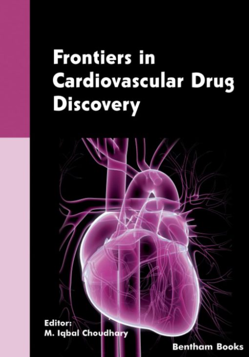 Frontiers in Cardiovascular Drug Discovery: Volume 6