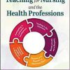 Getting Started in Teaching for Nursing and the Health Professions ()