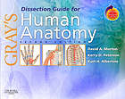Gray’s Dissection Guide for Human Anatomy: With STUDENT CONSULT Online Access, 2e