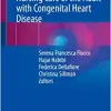 Guide for Advanced Nursing Care of the Adult with Congenital Heart Disease