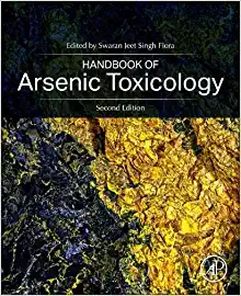 Handbook of Arsenic Toxicology, 2nd Edition