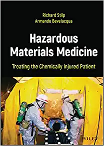 Hazardous Materials Medicine: Treating the Chemically Injured Patient