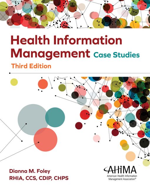 Health Information Management Case Studies, 3rd Edition ()