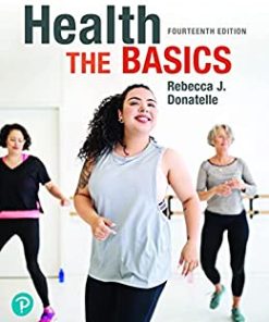 Health: The Basics, 14th Edition