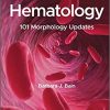 Hematology: 101 Morphology Updates