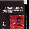 Hematology: A Pathophysiologic Approach, 2nd edition