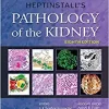 Heptinstall’s Pathology of the Kidney, 8th Edition ()
