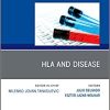 HLA and Disease, An Issue of the Clinics in Laboratory Medicine (Volume 38-4)