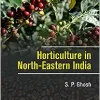 Horticulture in North-Eastern India
