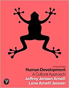 Human Development: A Cultural Approach, 3rd Edition