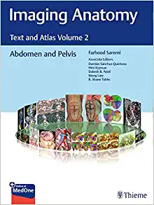 Imaging Anatomy: Text and Atlas Volume 2: Abdomen and Pelvis (Atlas of Imaging Anatomy) ()