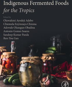 Indigenous Fermented Foods for the Tropics