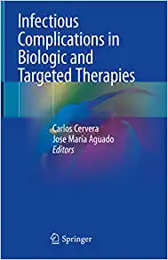 Infectious Complications in Biologic and Targeted Therapies, 1st Edition