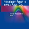 Informal Caregivers: From Hidden Heroes to Integral Part of Care