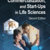 Innovation, Commercialization, and Start-Ups in Life Sciences (2nd ed.)