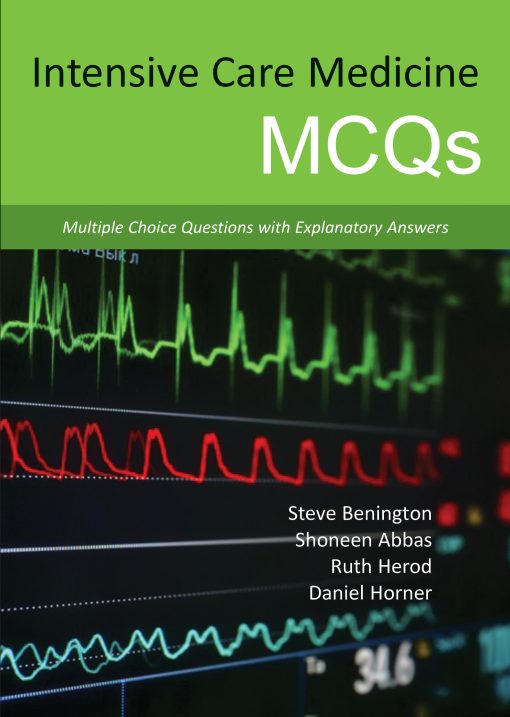 Intensive Care Medicine MCQs ()