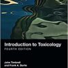 Introduction to Toxicology, 4th Edition ()
