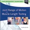 Joint Range of Motion and Muscle Length Testing, 4th edition