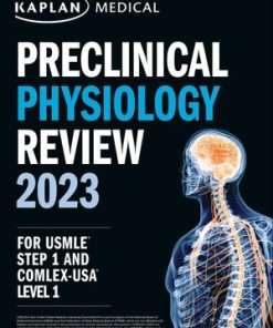 Kaplan Preclinical Physiology Review 2023 For USMLE Step 1 (High Quality Image PDF)