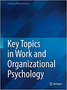 Key Topics in Work and Organizational Psychology (Key Topics in Behavioral Sciences)