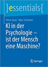 KI in der Psychologie – ist der Mensch eine Maschine? (essentials)