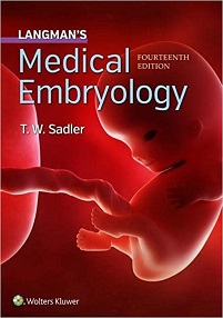 Langman’s Medical Embryology, 14th Edition