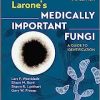Larone’s Medically Important Fungi: A Guide to Identification, 7th edition