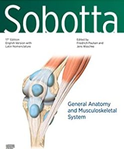 Sobotta Atlas of Anatomy, Vol.1, 17th ed., English/Latin: General anatomy and Musculoskeletal System