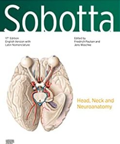 Sobotta Atlas of Anatomy, Vol. 3, 17th ed., English/Latin: Head, Neck and Neuroanatomy