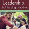Leadership in Nursing Practice: Changing the Landscape of Health Care, 3rd Edition
