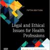 Legal and Ethical Issues for Health Professions, 5th Edition ()