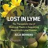 Lost in Lyme: The Therapeutic Use of Medicinal Plants in Supporting People with Lyme Disease ()