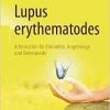 Lupus erythematodes: Information für Erkrankte, Angehörige und Betreuende (German Edition), 4th Edition