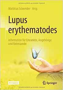 Lupus erythematodes: Information für Erkrankte, Angehörige und Betreuende (German Edition), 4th Edition
