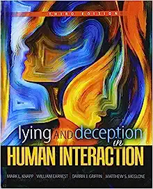 Lying and Deception in Human Interaction, 3rd Edition
