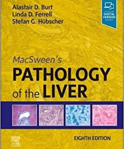 MacSween’s Pathology of the Liver, 8th edition