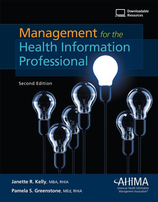 Management for the Health Information Professional, 2nd Edition