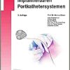Management von implantierbaren Portkathetersystemen (UNI-MED Science), 2nd Edition